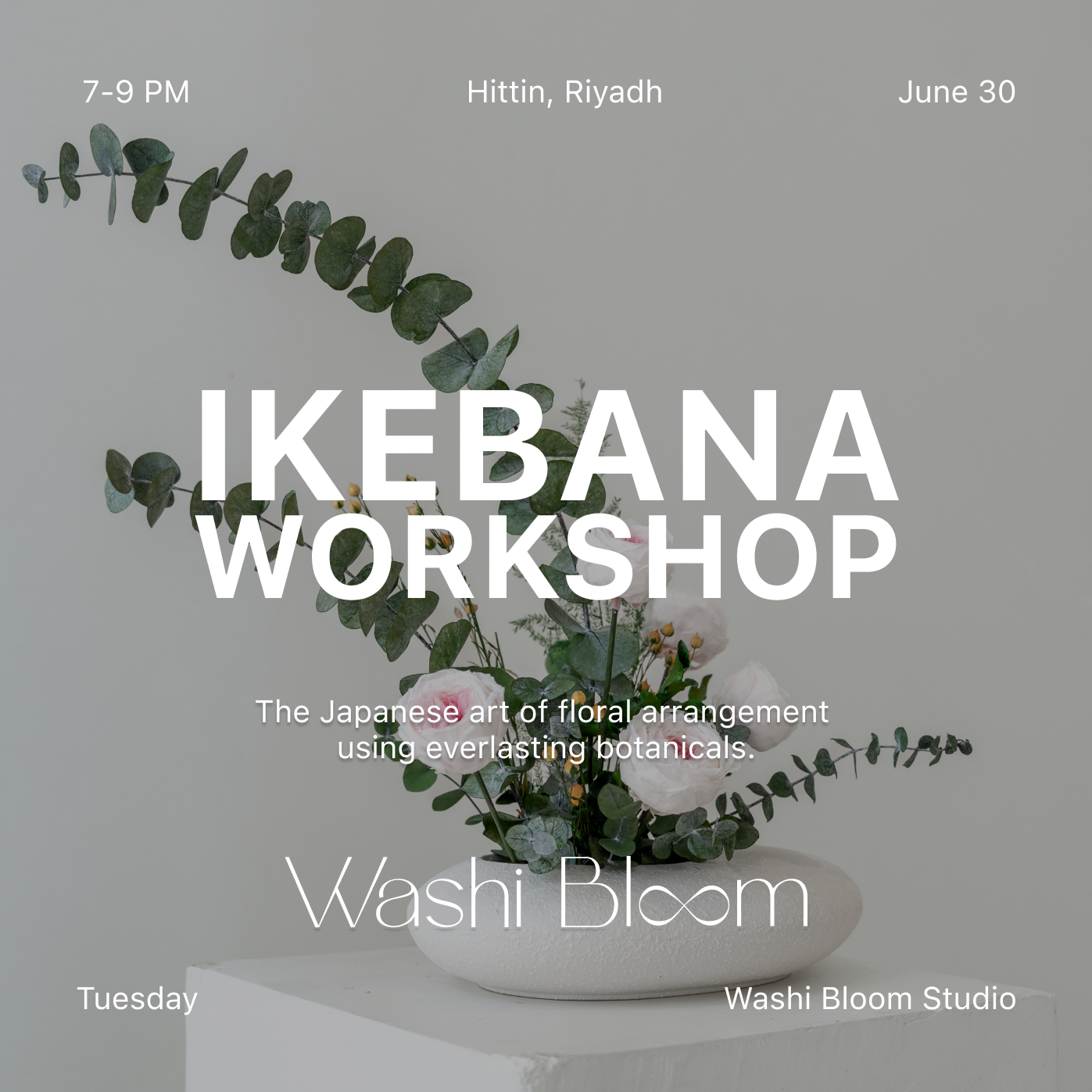 Ikebana Workshop - June 30