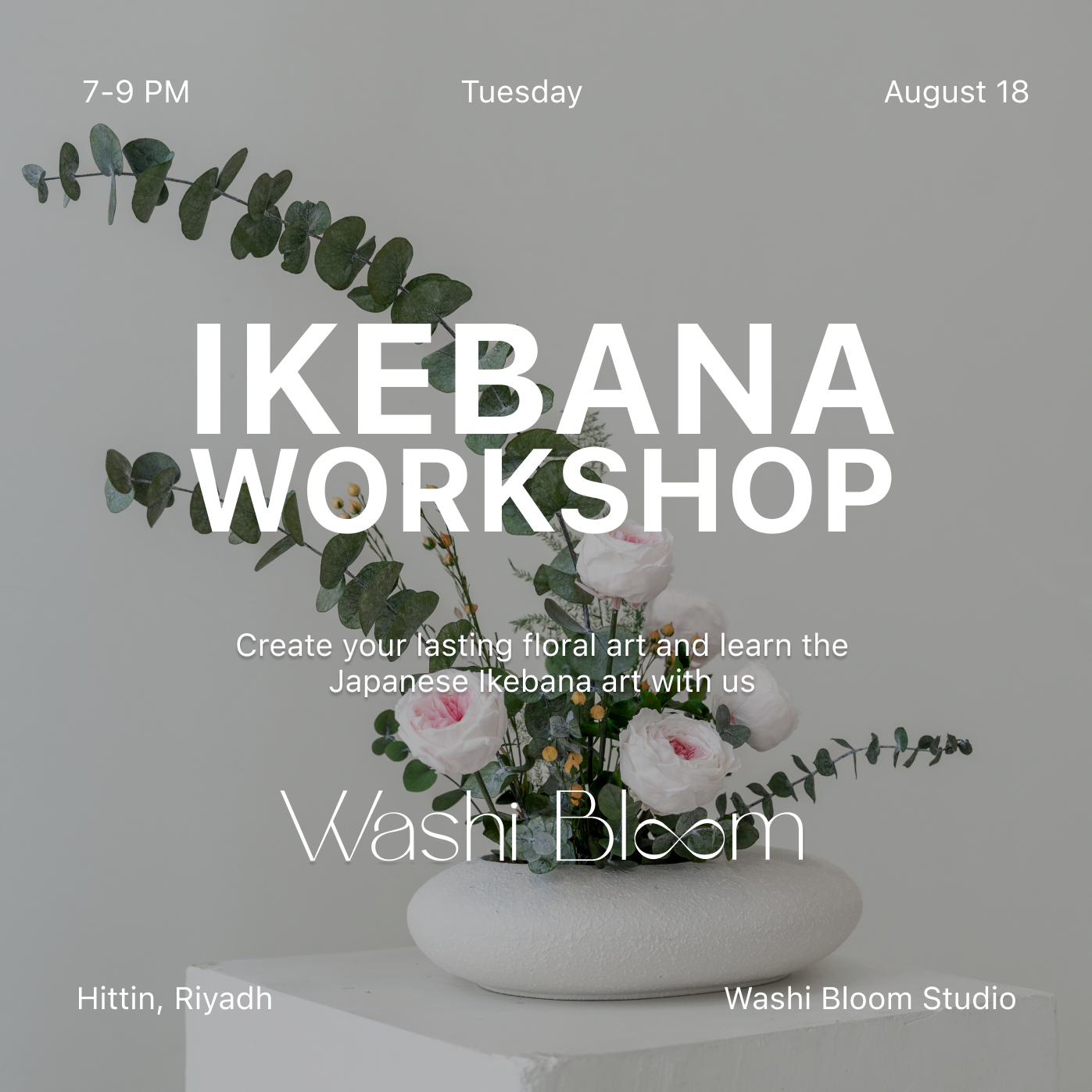 Ikebana Workshop - August 18