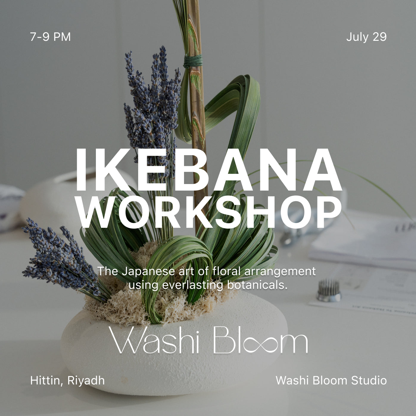 Ikebana Workshop - July 29
